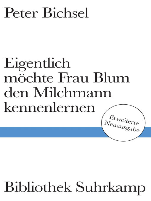 Title details for Eigentlich möchte Frau Blum den Milchmann kennenlernen by Peter Bichsel - Available